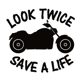 40688# Die-Cut Vinil Decal Uite de Două ori Salva o Viață Motocicleta Masina Autocolant Impermeabil Auto Decoruri pe caroserie Bara Spate Geam
